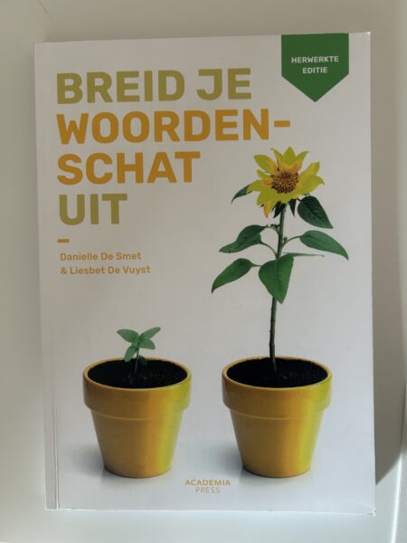 Breid je woordenschat uit - Danielle De Smet